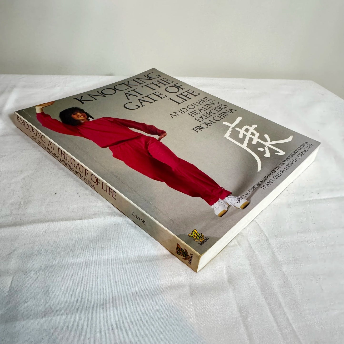 Knocking At The Gate of Life & Other Healing Exercises from China - Official Exercise Manual of the People's Republic of China