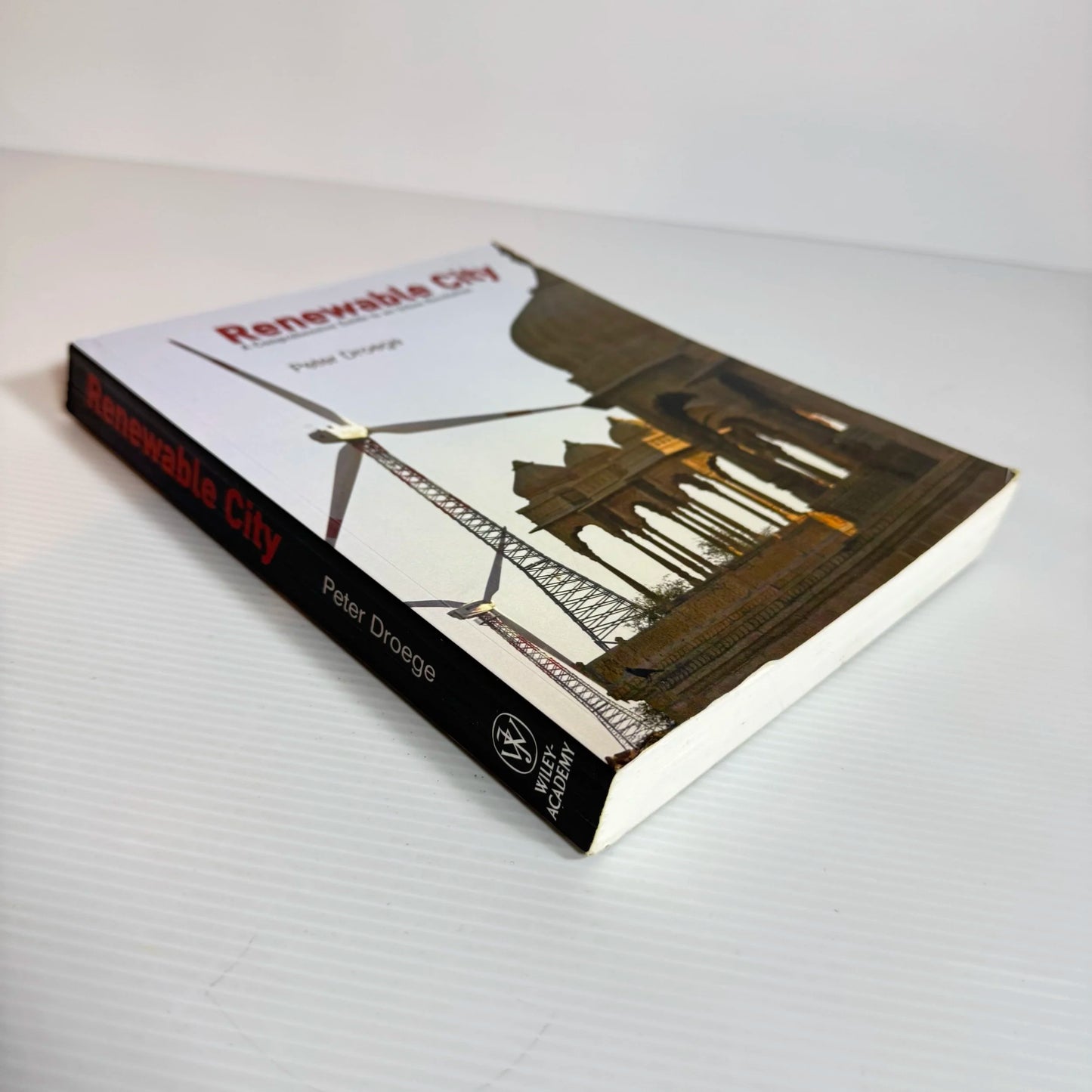 Renewable City : A Comprehensive Guide to an Urban Revolution - Peter Droege