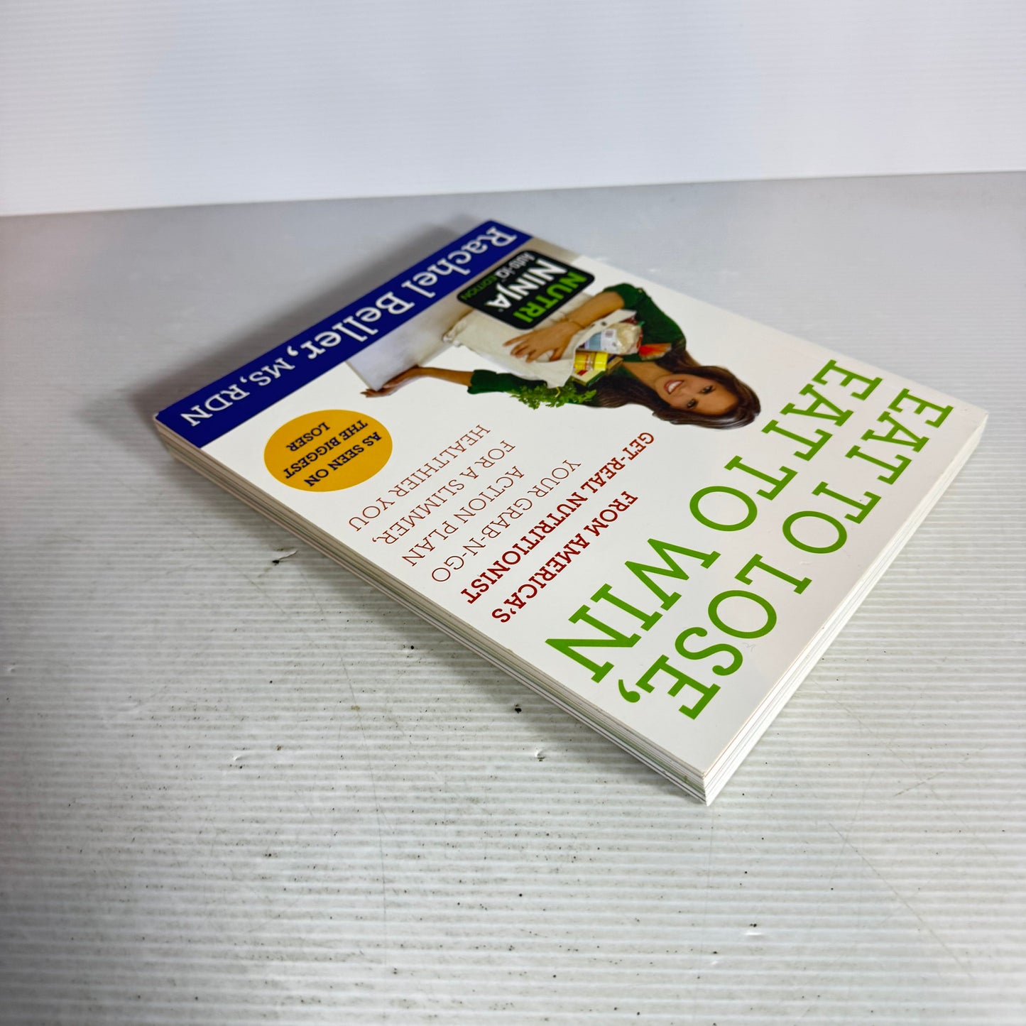 Eat to Lose, Eat to Win - Rachel Beller, MS, RDN