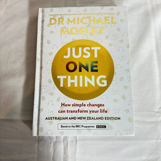 Just One Thing - Dr Michael Mosley