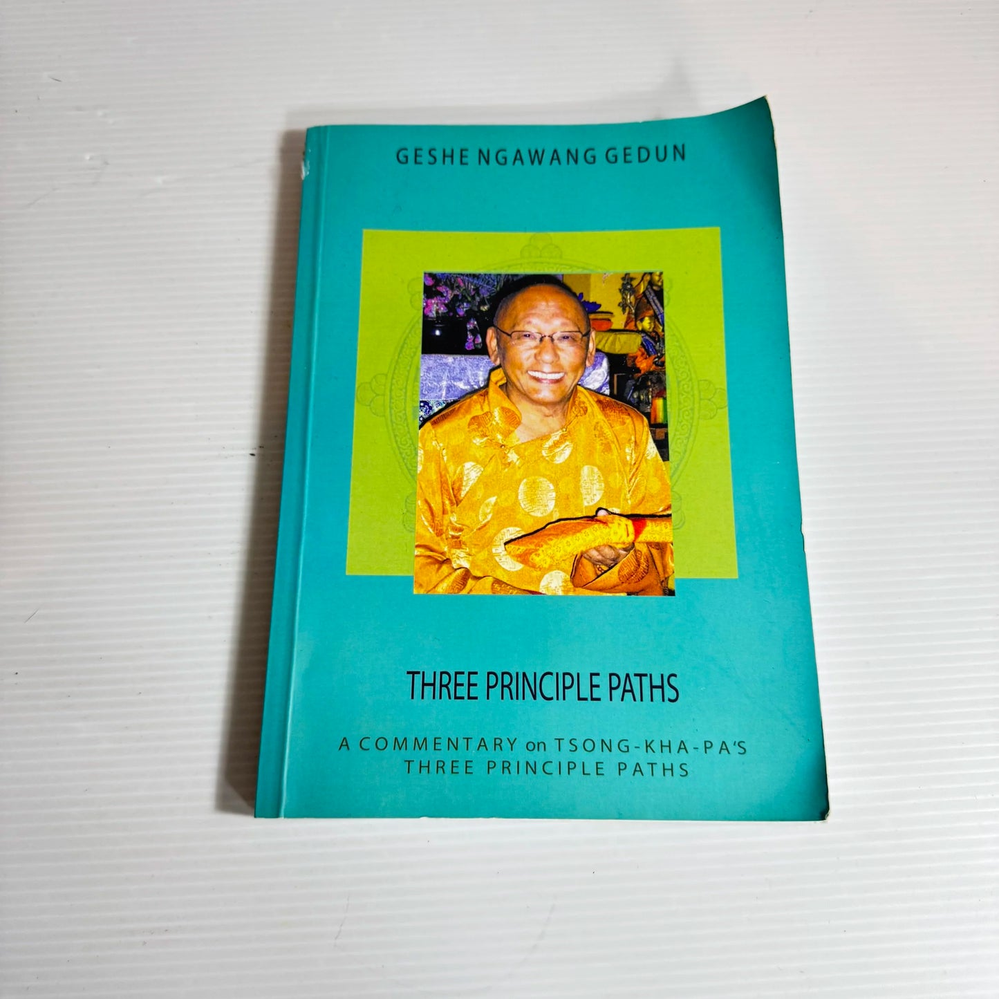 Three Principle Paths - Geshe Ngawang Gedun