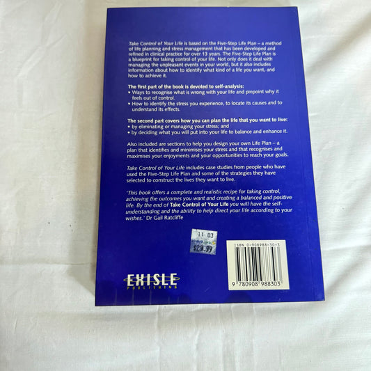 Take Control of Your Life : The 5 Step Plan to Health & Happiness - Dr Gail Ratcliffe