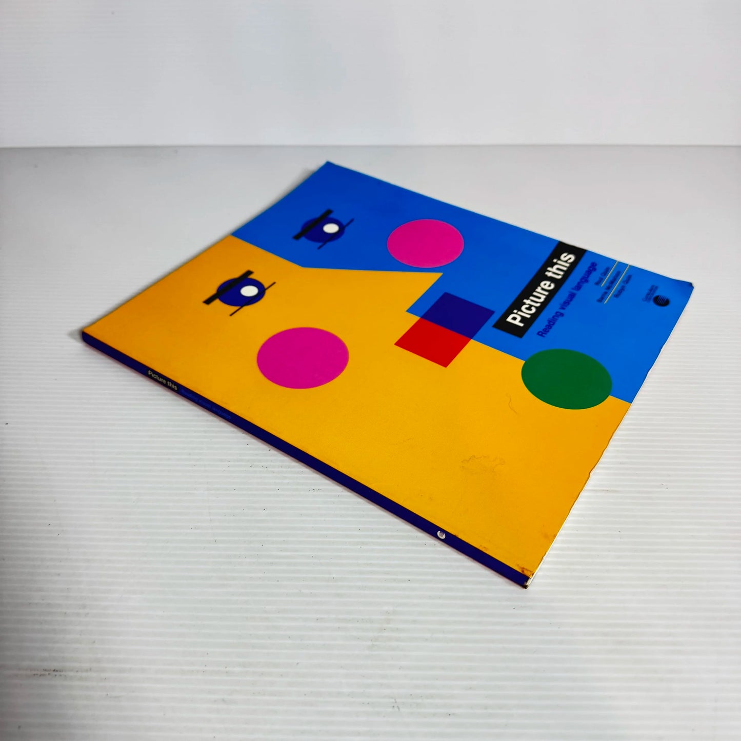 Picture This : Reading Visual Language - Rod Quinn, Barrie McMahon, Robyn Quin (Vintage 1997)