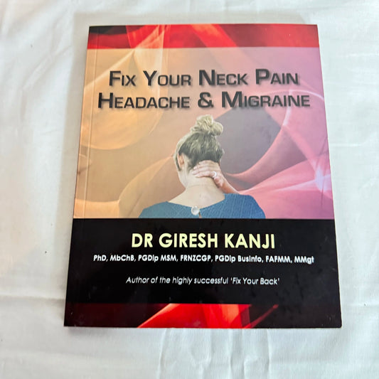 Fix Your Neck Pain, Headache & Migraine - Dr Giresh Kanji