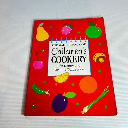 The Walker Book of Children's Cookery - Roz Denny & Caroline Waldegrave