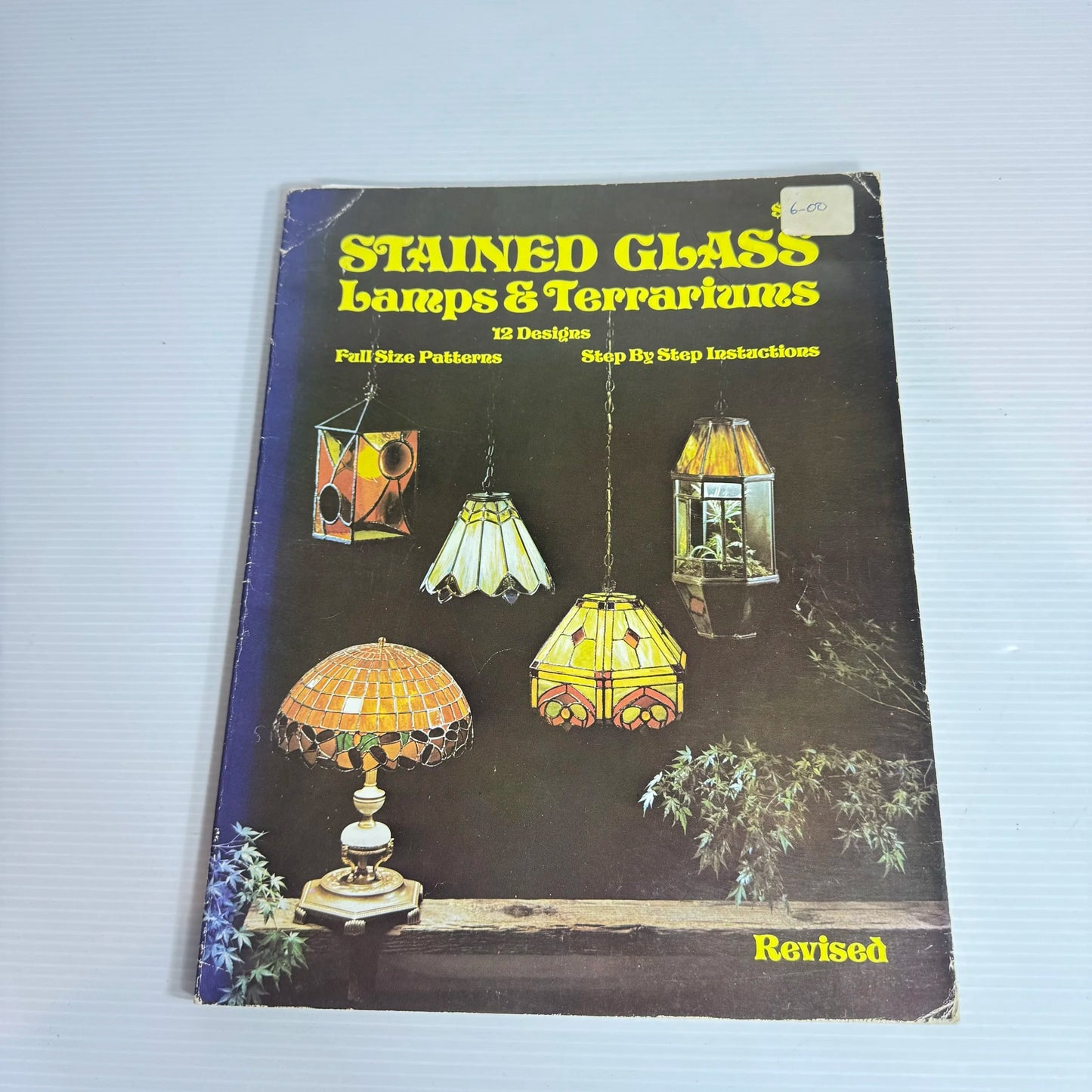 Stained Glass : Lamps & Terrariums 12 Designs (Vintage 1973)