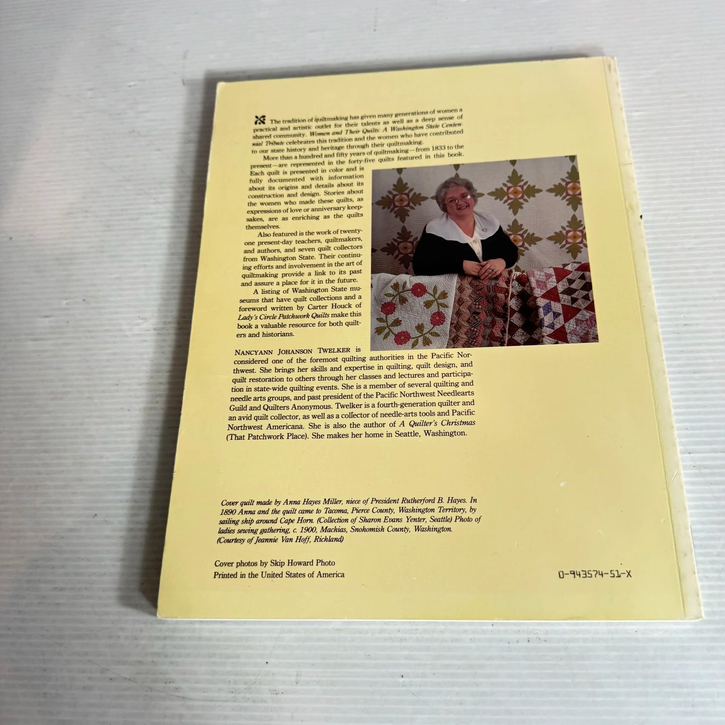 Women and Their Quilts : A Washington State Centennial Tribute - Nancyann Johanson Twelker