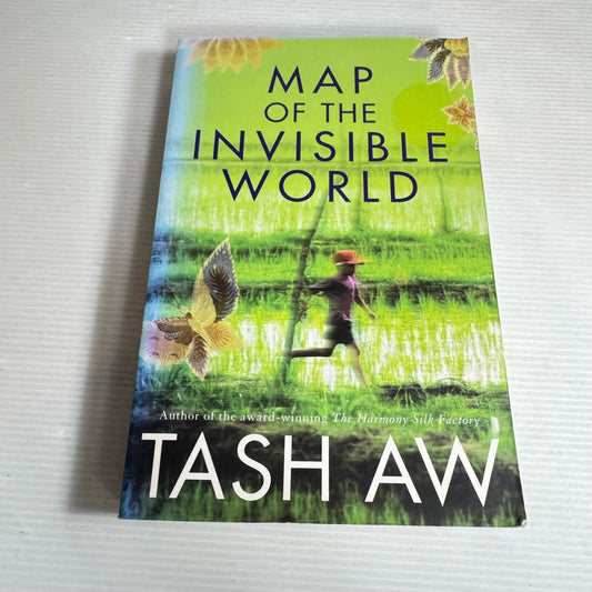 Map of the Invisible World - Tash Aw