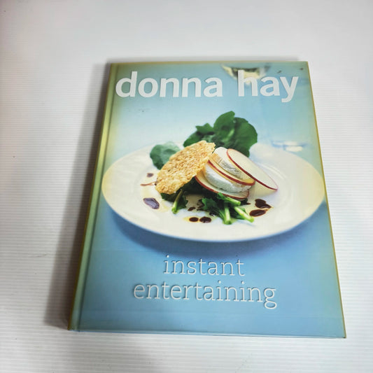 Donna Hay : Instant Entertaining
