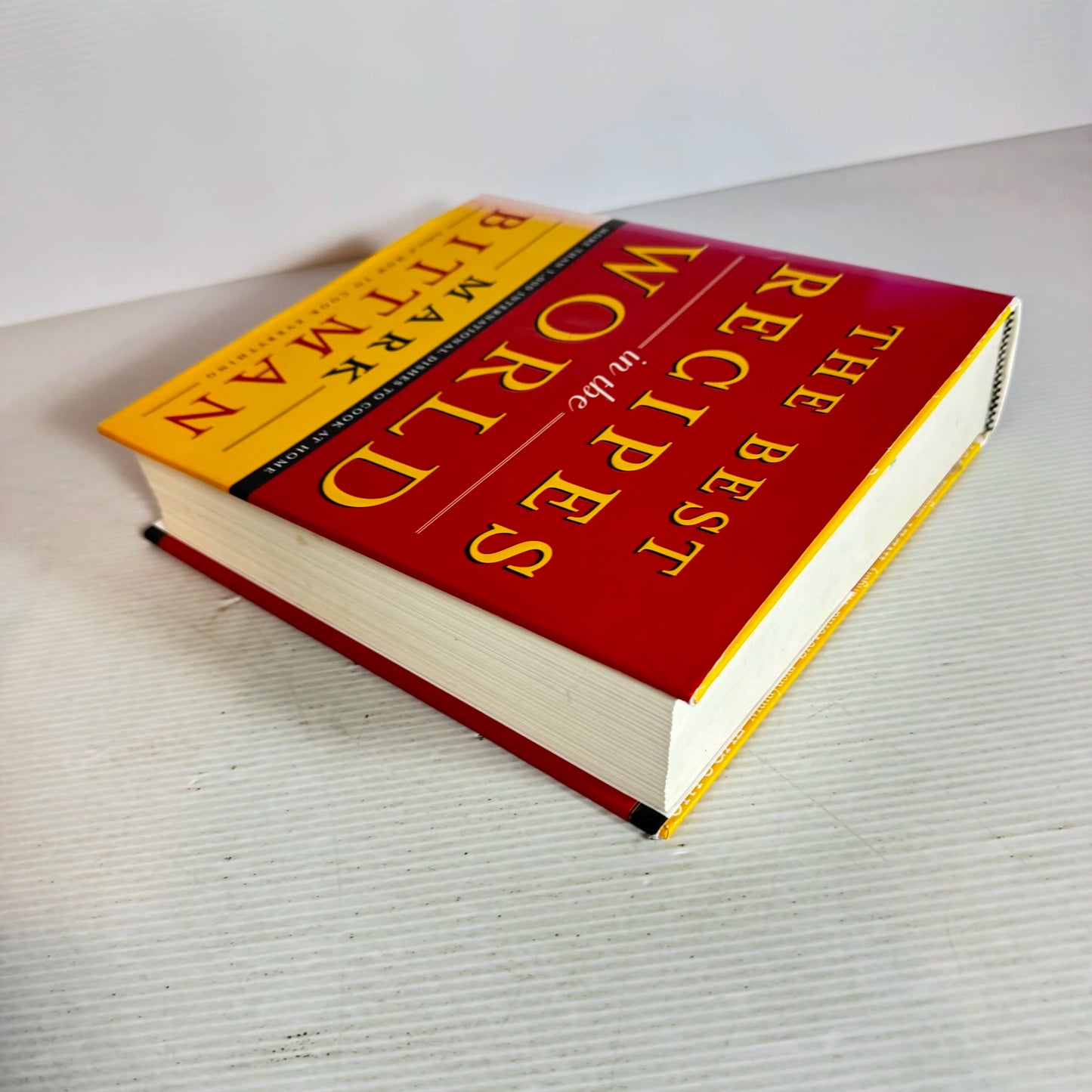 The Best Recipes in the World (1st Ed.) - Mark Bittman 2005