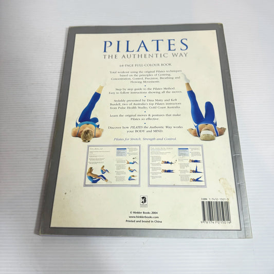 Pilates : The Authentic Way - Dina Matty & Keft Burdell