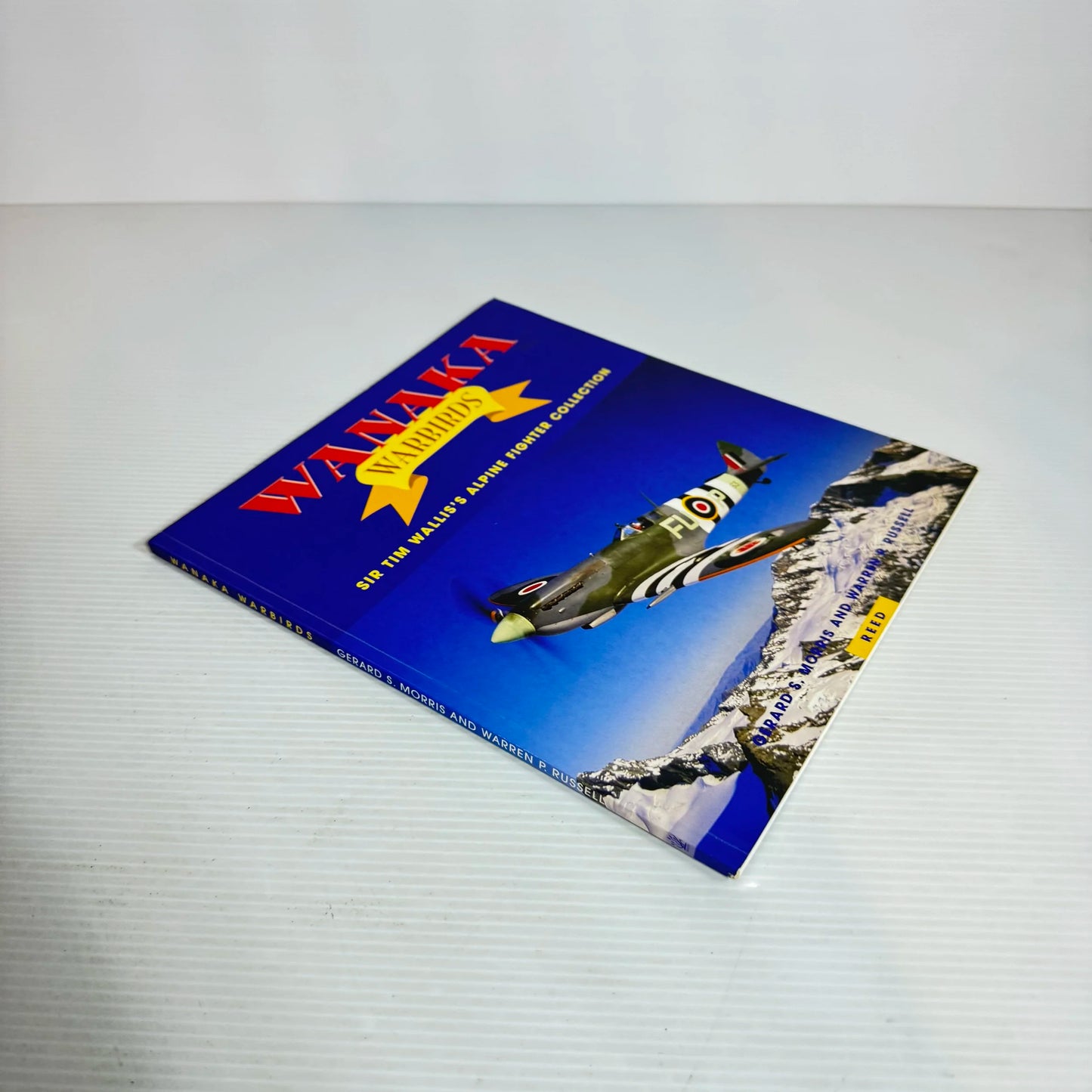 Wanaka Warbirds : Sir Tim Wallis's Alpine Fighter Collection