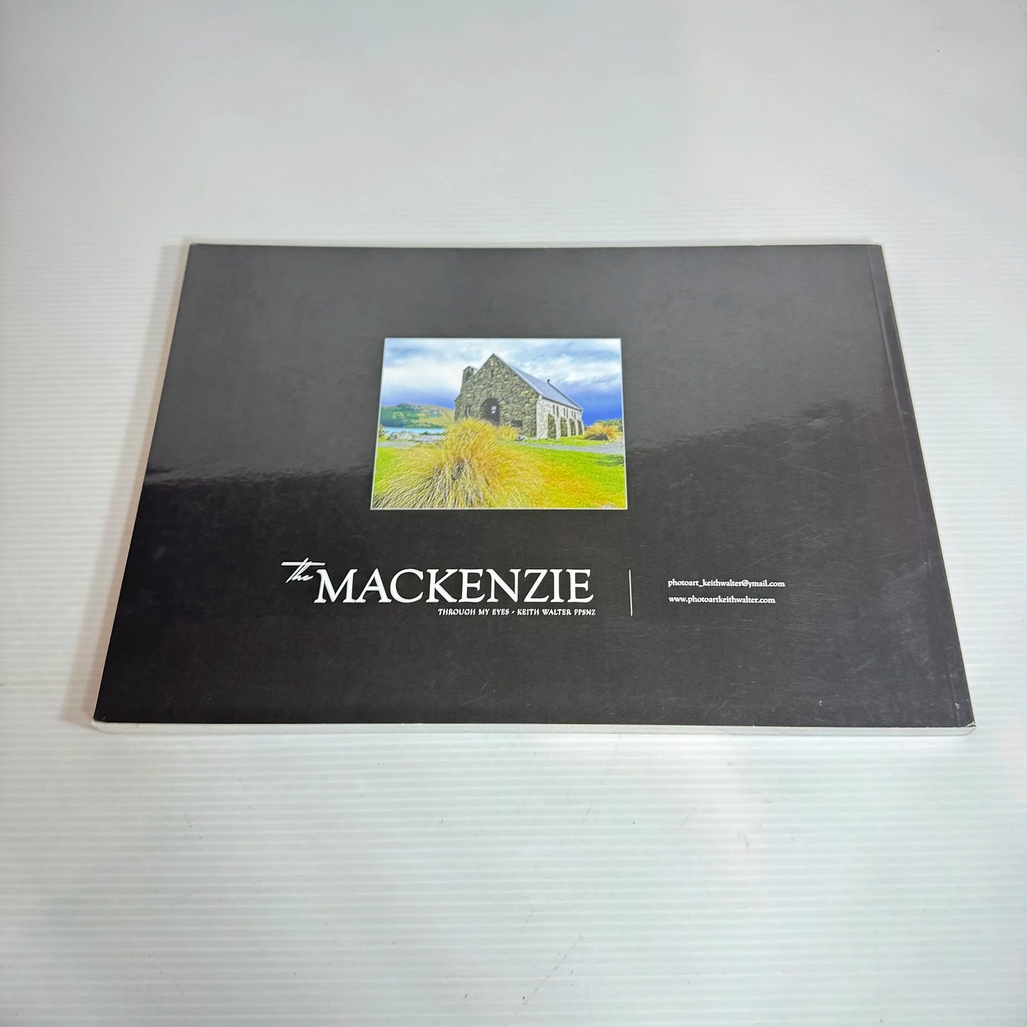 The Mackenzie : Through My Eyes - Keith Walter FPSNZ