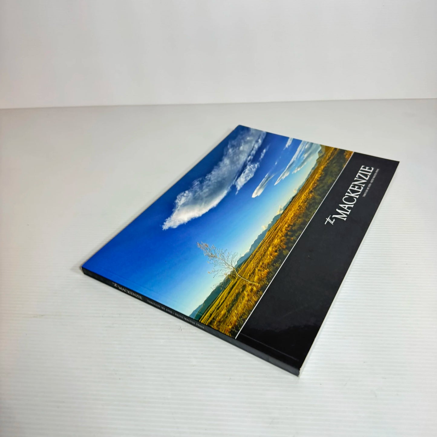 The Mackenzie : Through My Eyes - Keith Walter FPSNZ