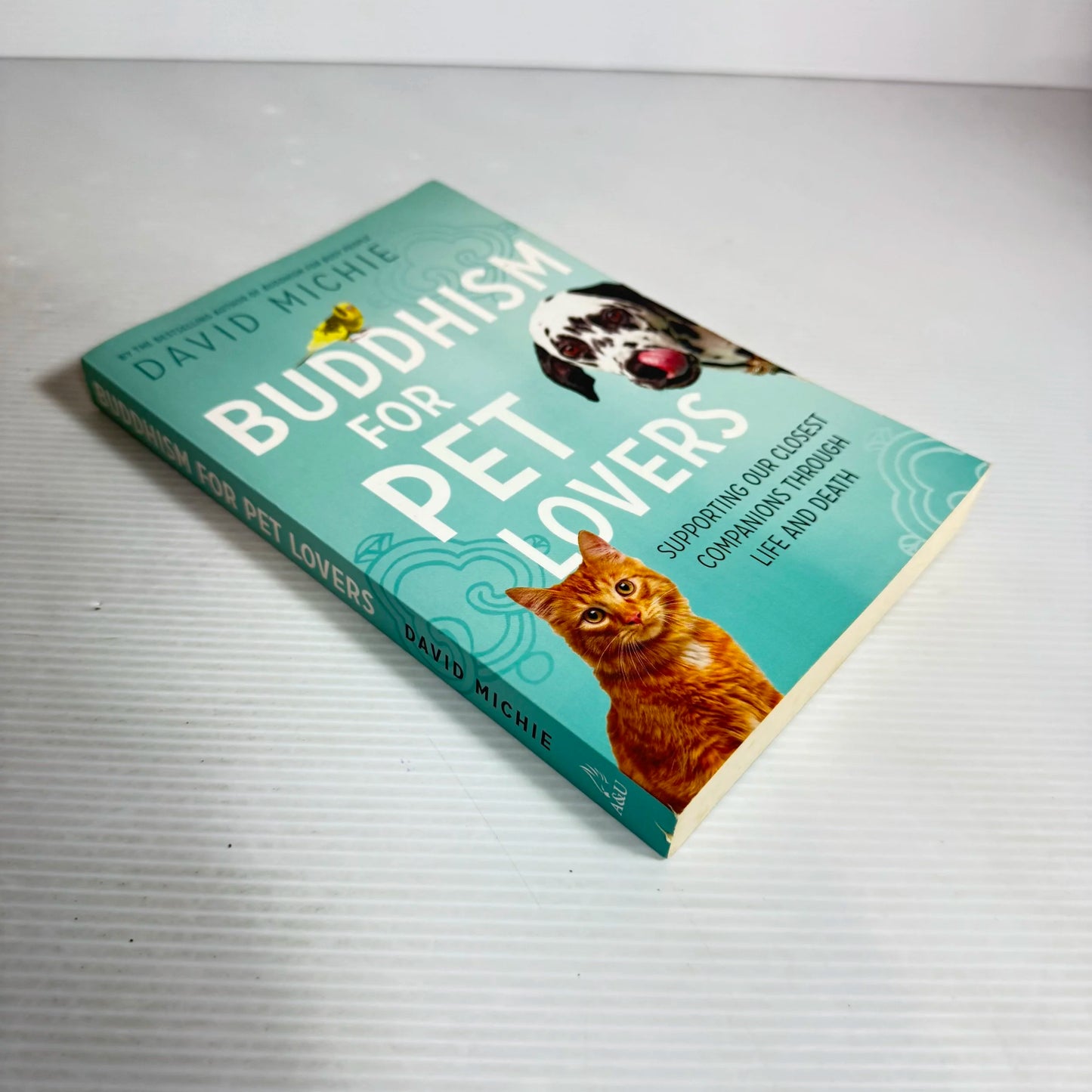 Buddhism For Pet Lovers - David Michie