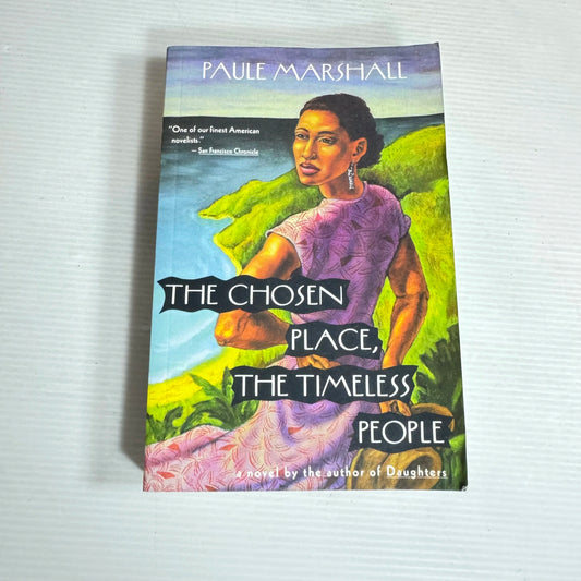 The Chosen Place, The Timeless People - Paule Marshall