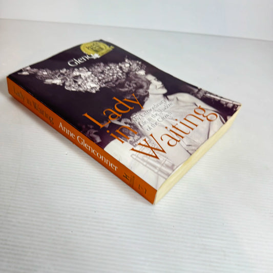 Lady In Waiting : My Extraordinary Life in the Shadow of the Crown - Anne Glenconner