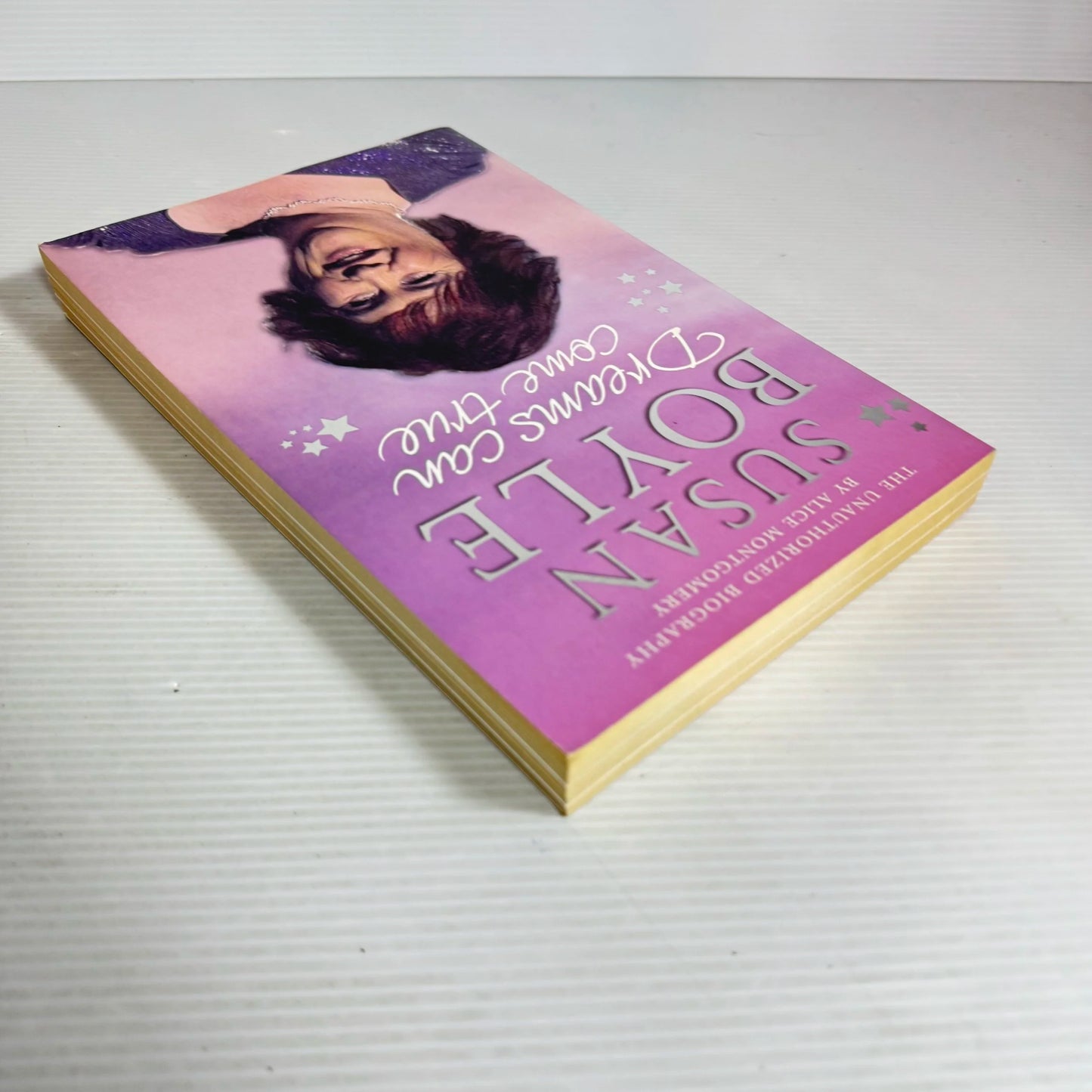 Susan Boyle : Dreams Can Come True -Alice Montgomery