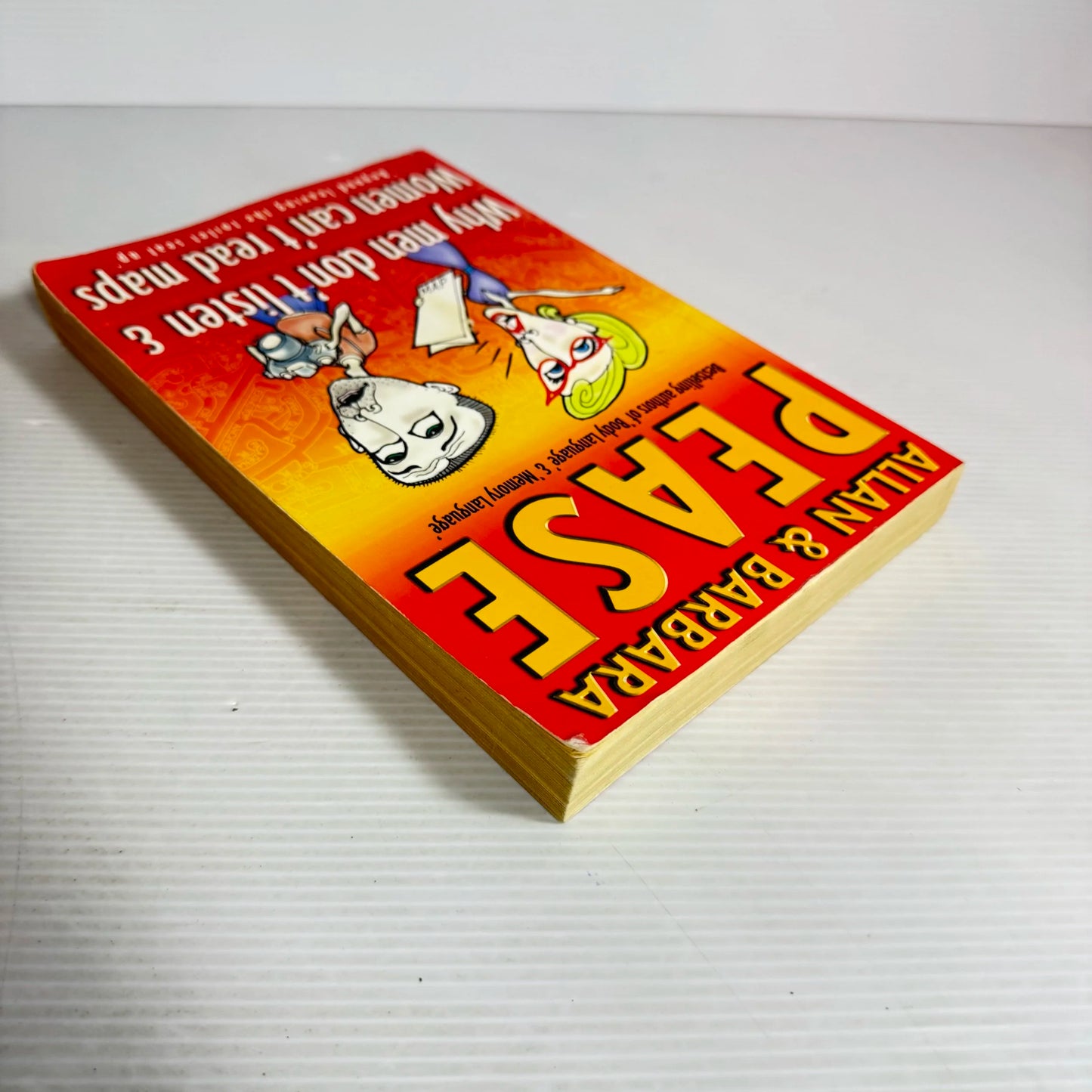 Why Men Don't Listen & Women Can't Read Maps - Allan & Barbara Pearse