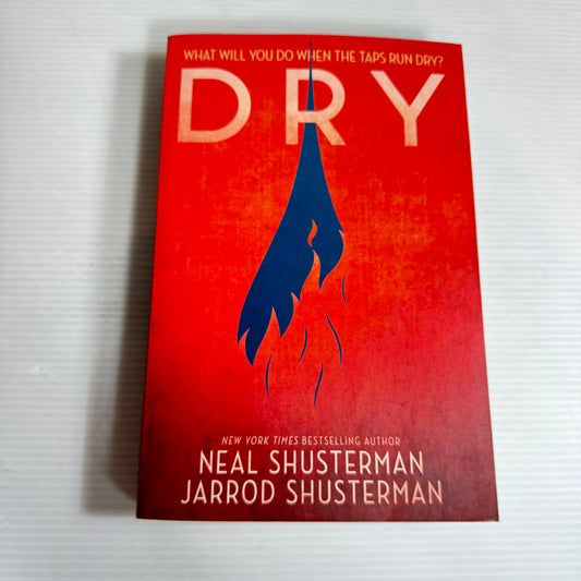 Dry - Neal Shusterman & Jarrod Shusterman