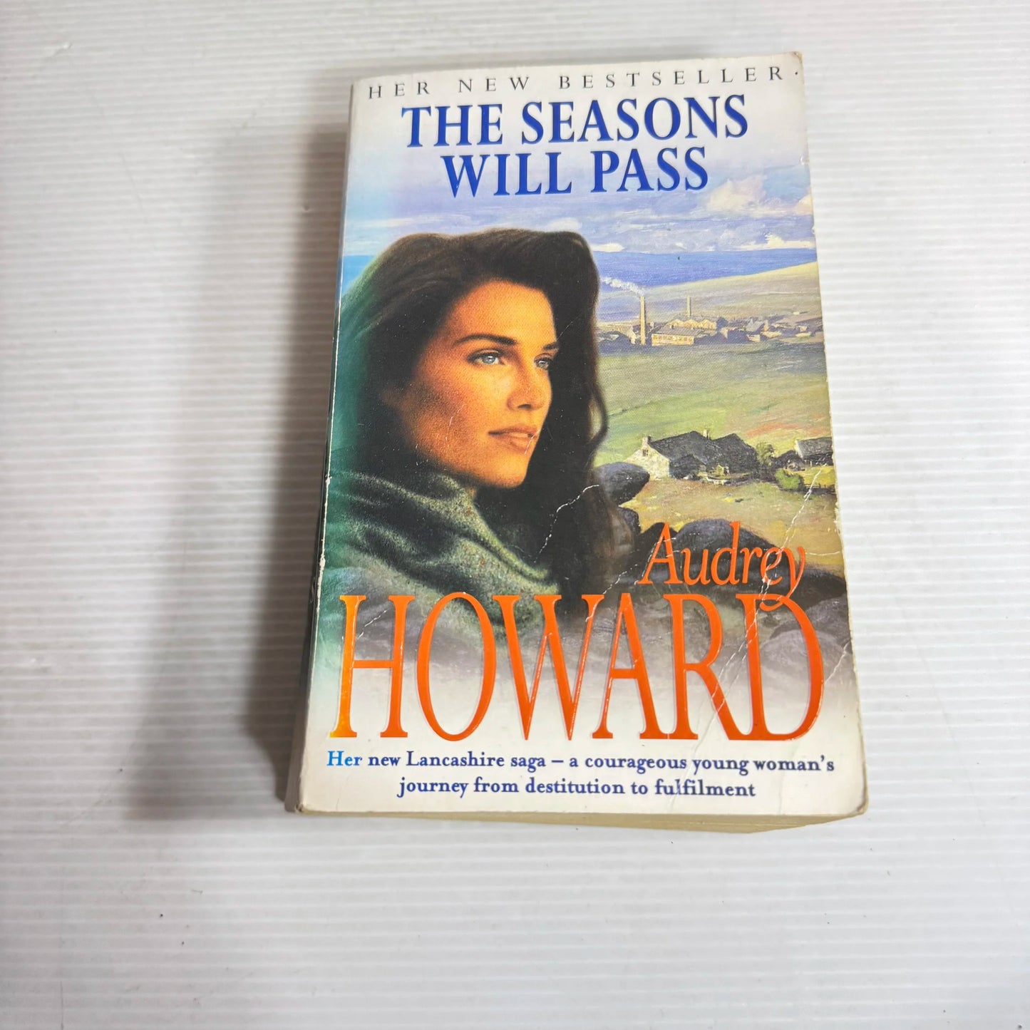 The Seasons Will Pass - Audrey Howard