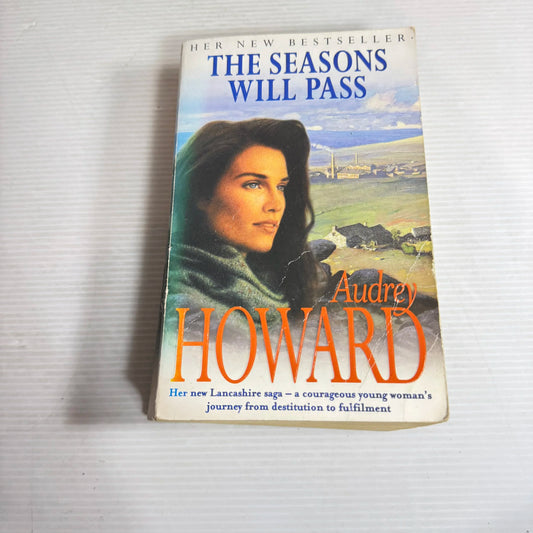 The Seasons Will Pass - Audrey Howard
