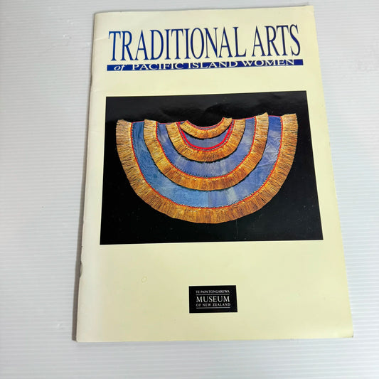 Traditional Arts of Pacific Island Women - Te Papa (Vintage 1994)