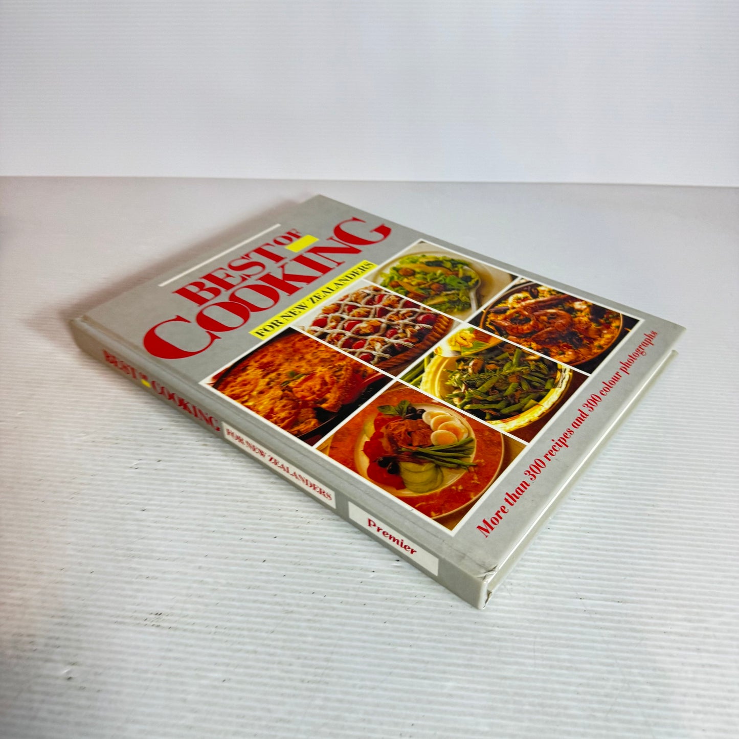 Best of Cooking for New Zealanders : More than 300 Recipes and 300 Colour Photographs