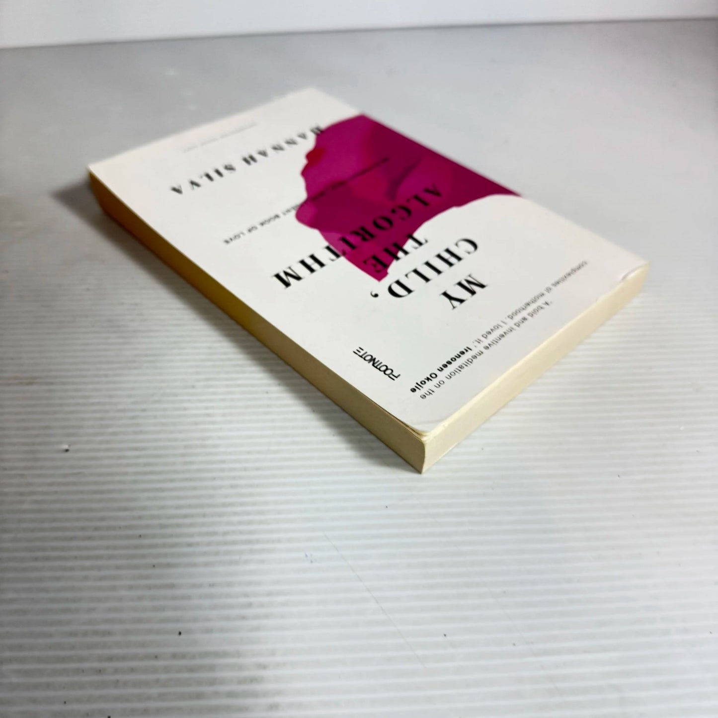 My Child, The Algorithm - Hannah Silva