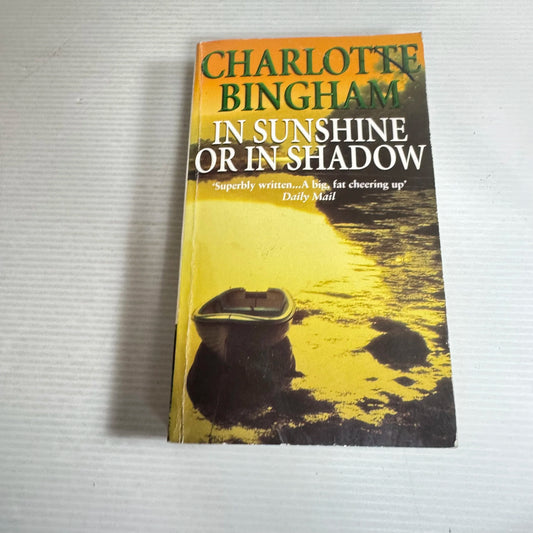 In Sunshine or in Shadow - Charlotte Bingham