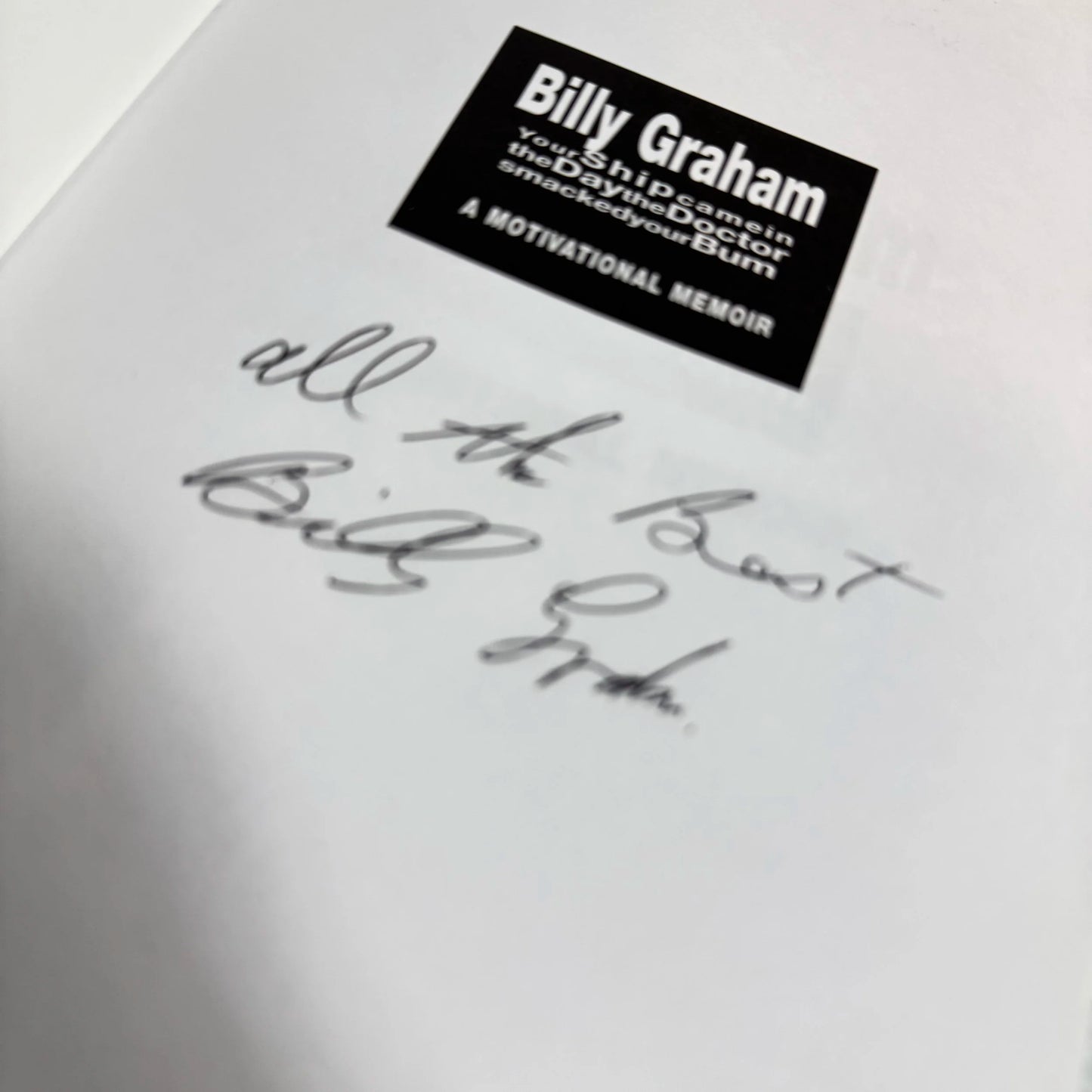 A Motivational Memoir - Billy Graham (Signed by Author)