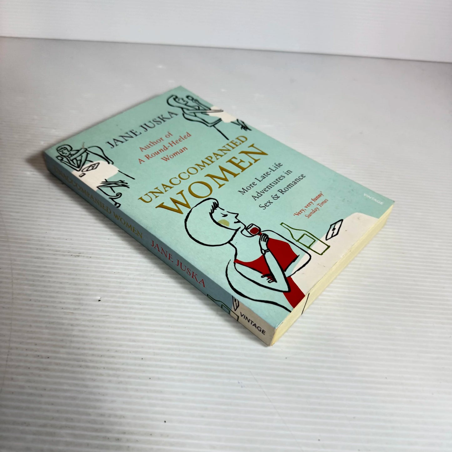Unaccompanied Women - Jane Juska