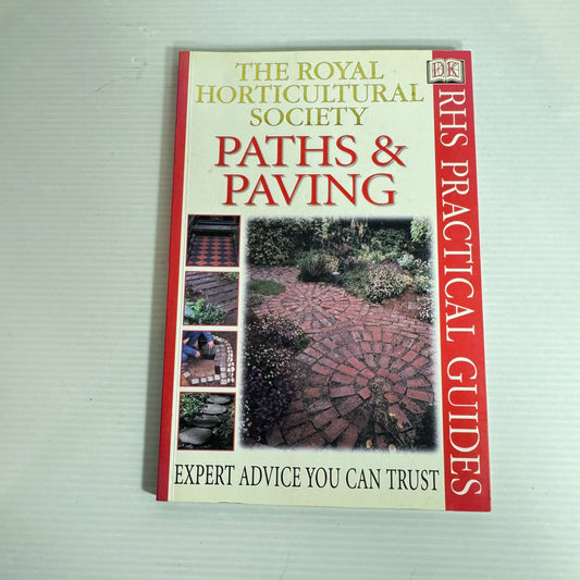 The Royal Horticultural Society Paths & Paving - RHS Practical Guides
