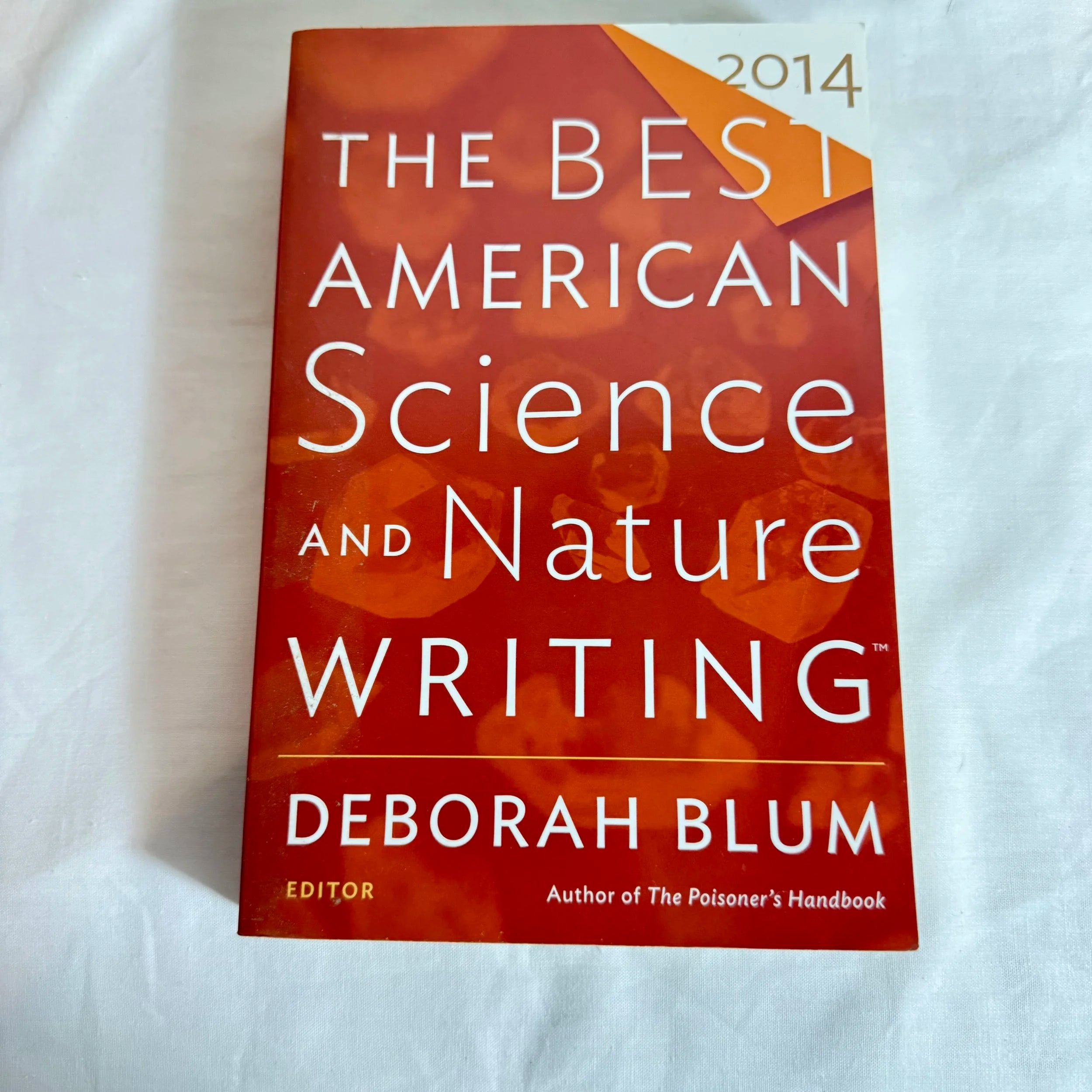 The Best American Science & Nature Writing - Deborah Blum - Editor ...