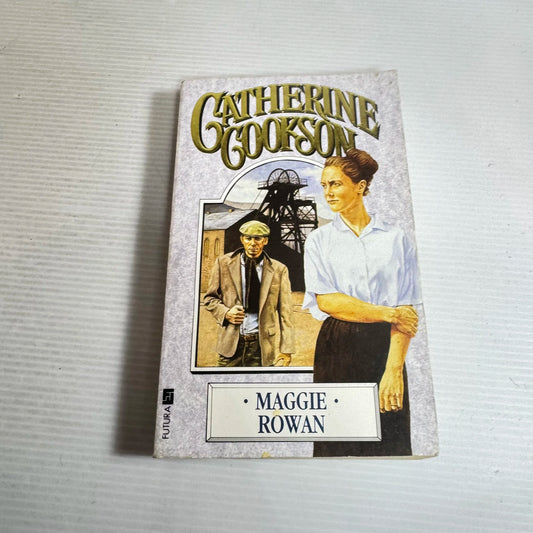 Maggie Rowan - Catherine Cookson