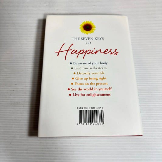 The Ultimate Happiness Prescription: 7 Keys To Joy And Enlightenment - Deepak Chopra