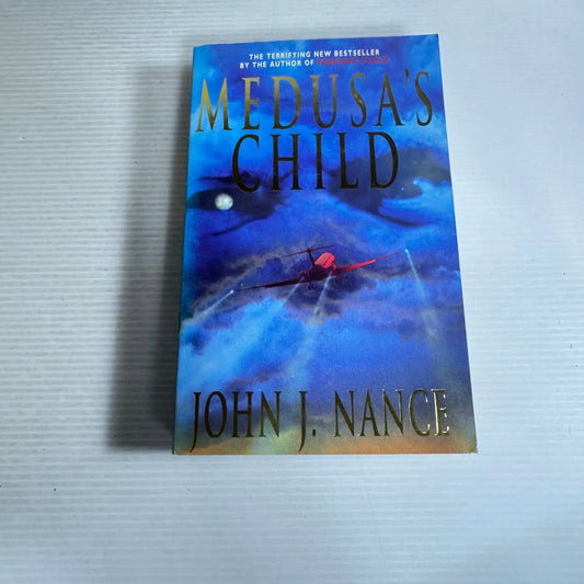 Medusa's Child - John J. Nance