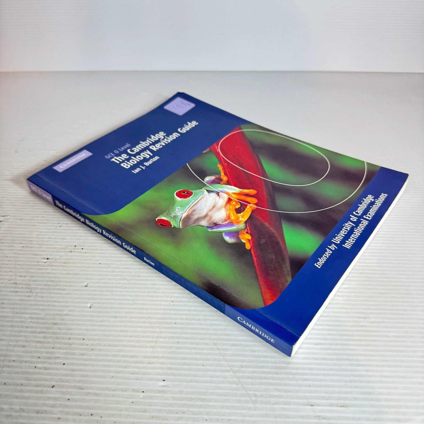 GCE O Levels The Cambridge Biology Revision Guide - Ian J. Burton