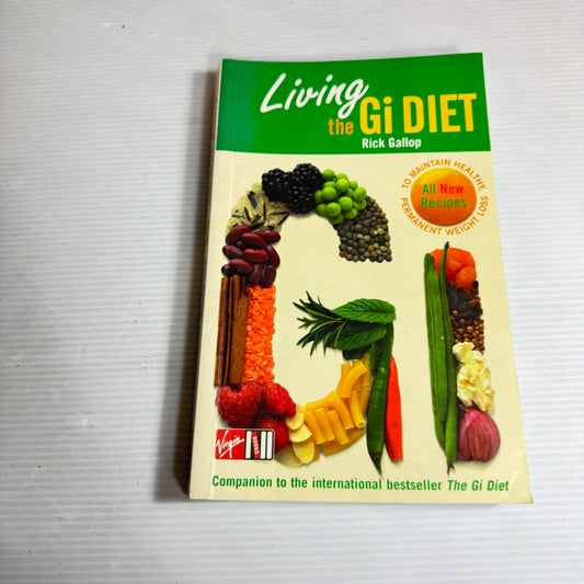 Living The GI Diet - Rick Gallop