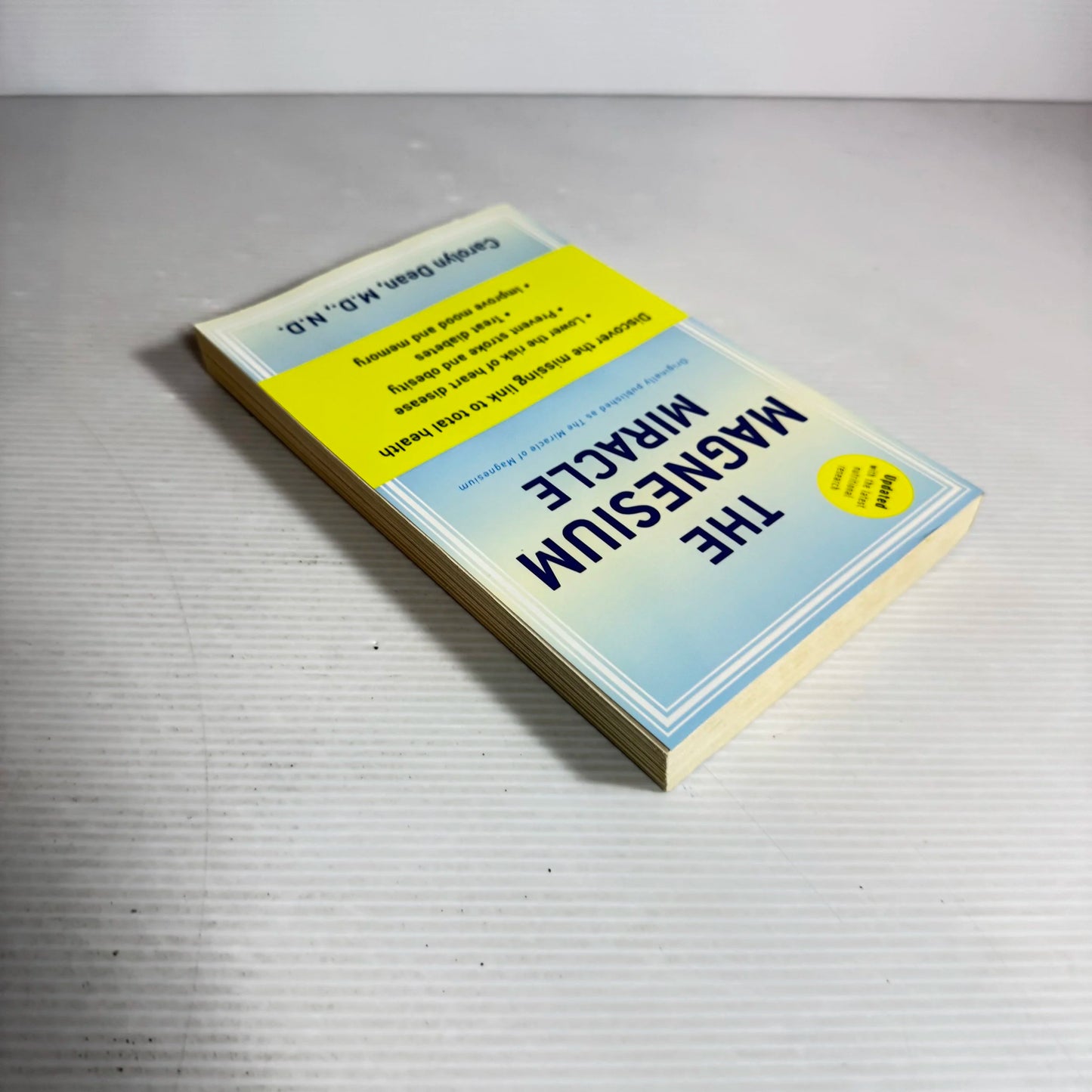 The Magnesium Miracle - Carolyn Dean