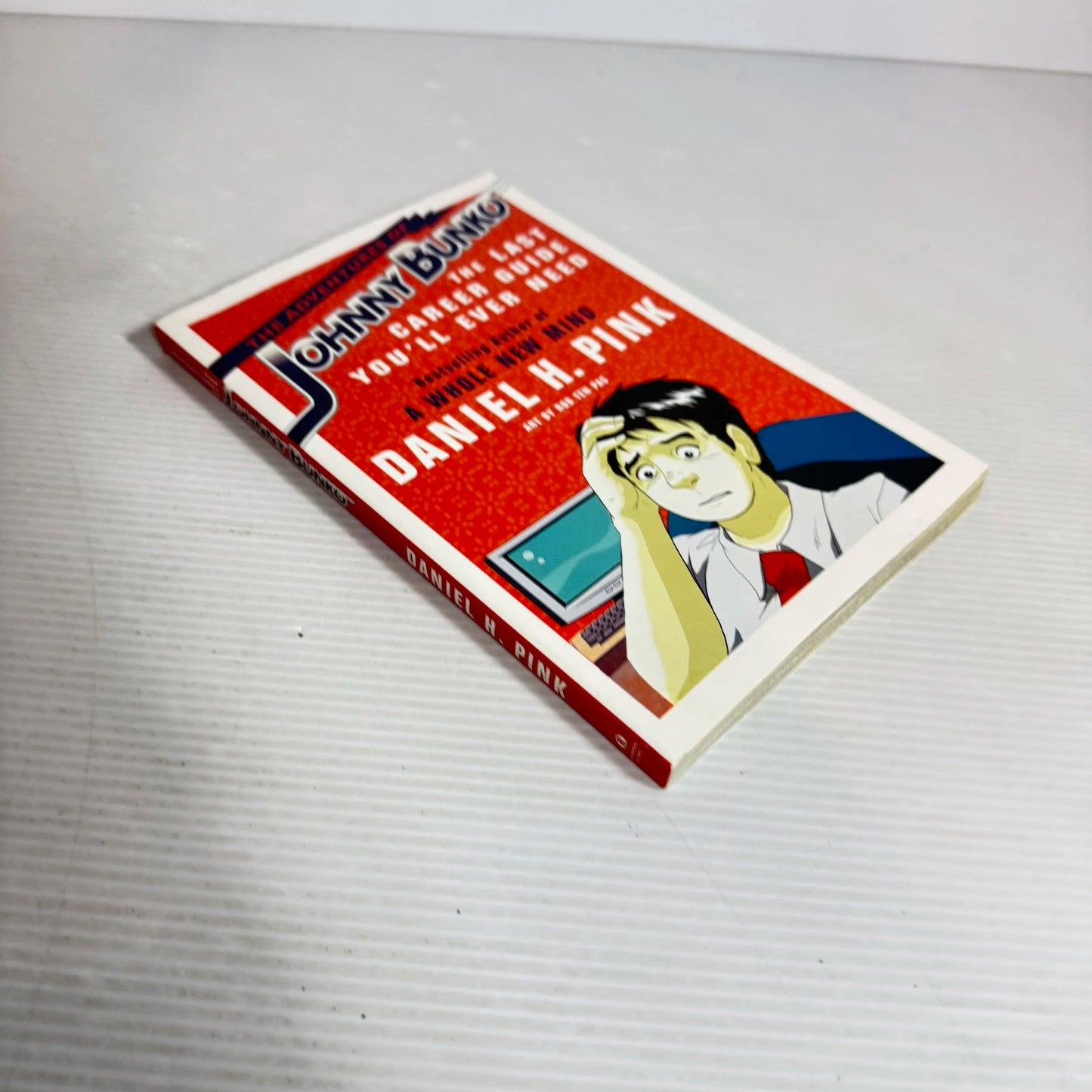 The Adventures Of Johnny Bunko - Daniel H. Pink