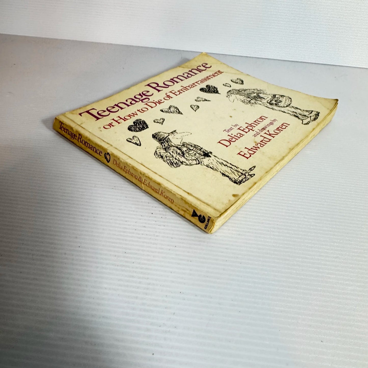 Teenage Romance or How to Die of Embarrassment - Delia Ephron & Edward Koren (Vintage 1981)