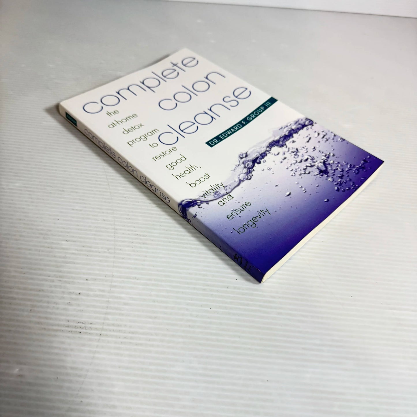 Complete Colon Cleanse - Dr, Edward F. Group III