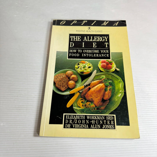 The Allergy Diet - Workman, Hunter, Alun & Jones (1986)