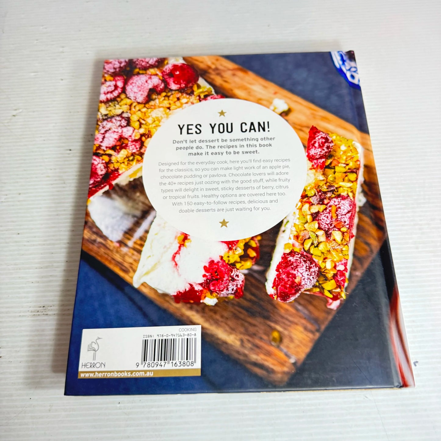 The Dessert Kitchen, Fruity, Chocolatey And Scrummy - 150 Great Recipes
