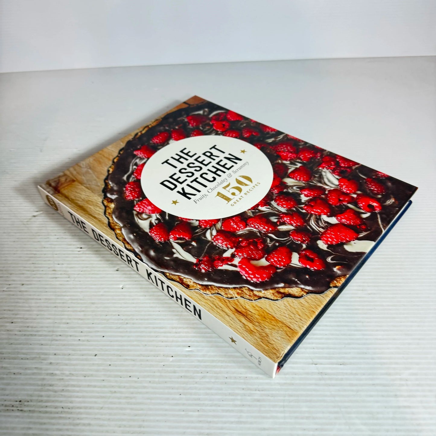 The Dessert Kitchen, Fruity, Chocolatey And Scrummy - 150 Great Recipes