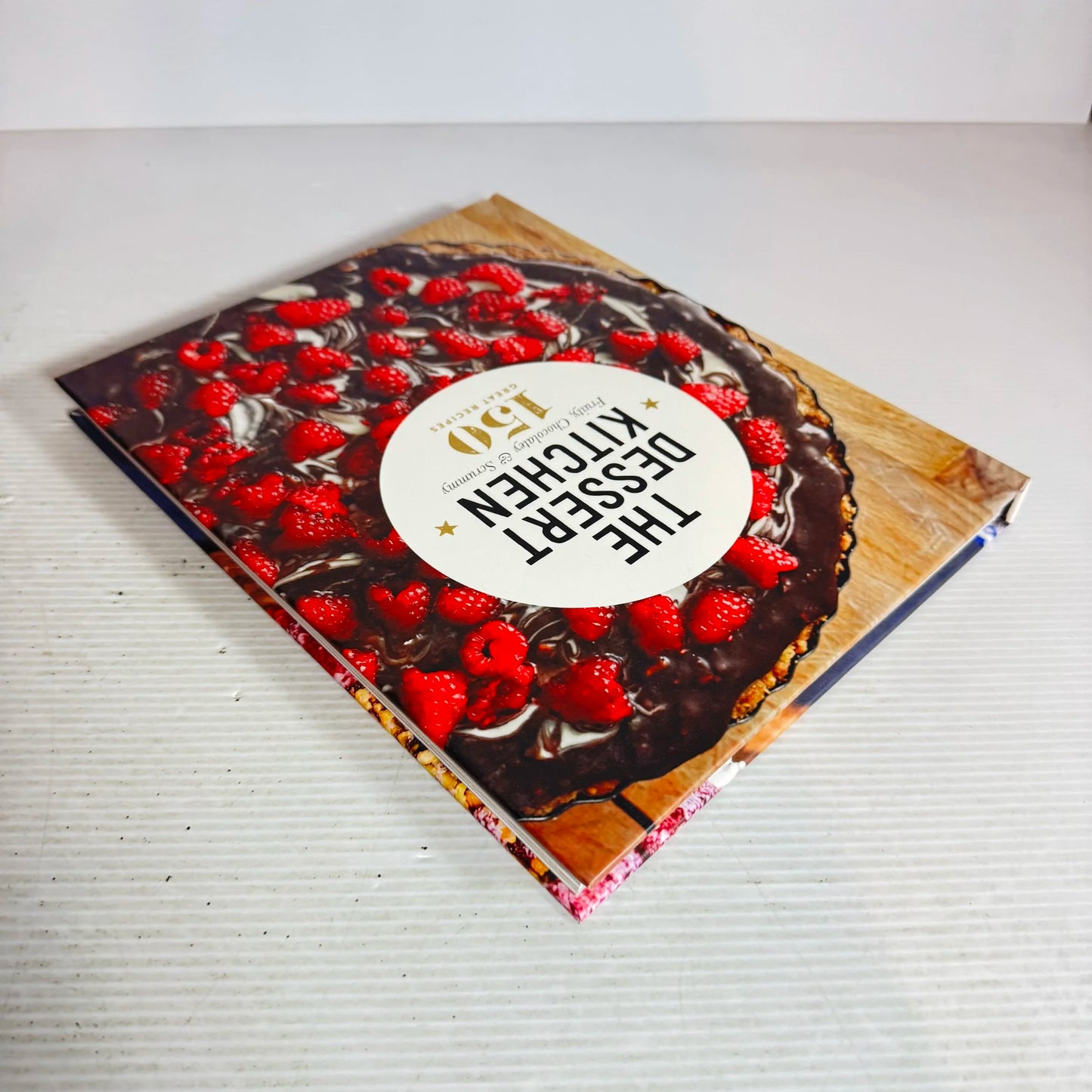 The Dessert Kitchen, Fruity, Chocolatey And Scrummy - 150 Great Recipes