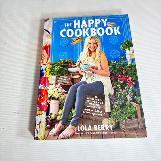 The Happy Cookbook - Lola Berry