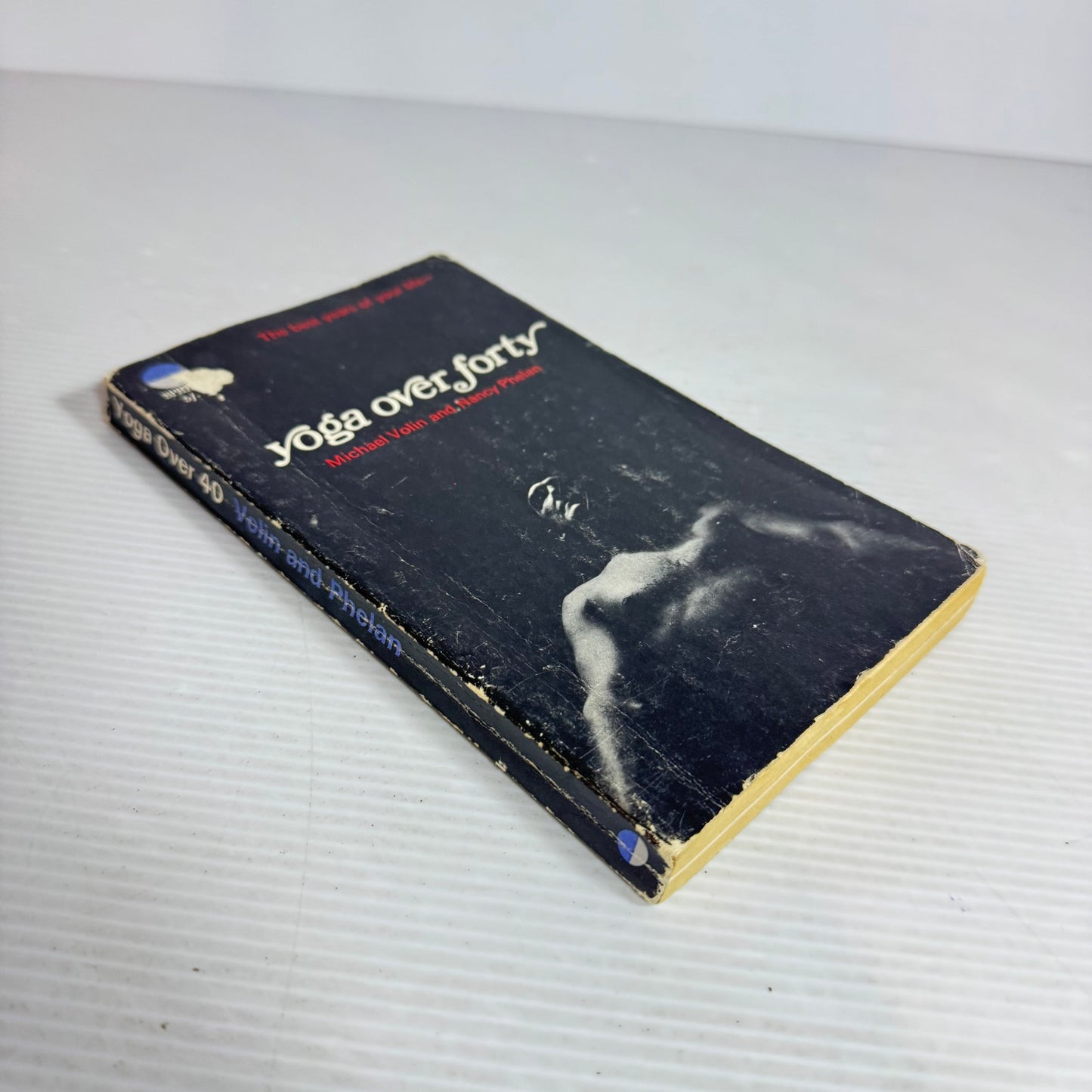 Yoga Over Forty - Michael Volin & Nancy Phelan (Vintage 1965)