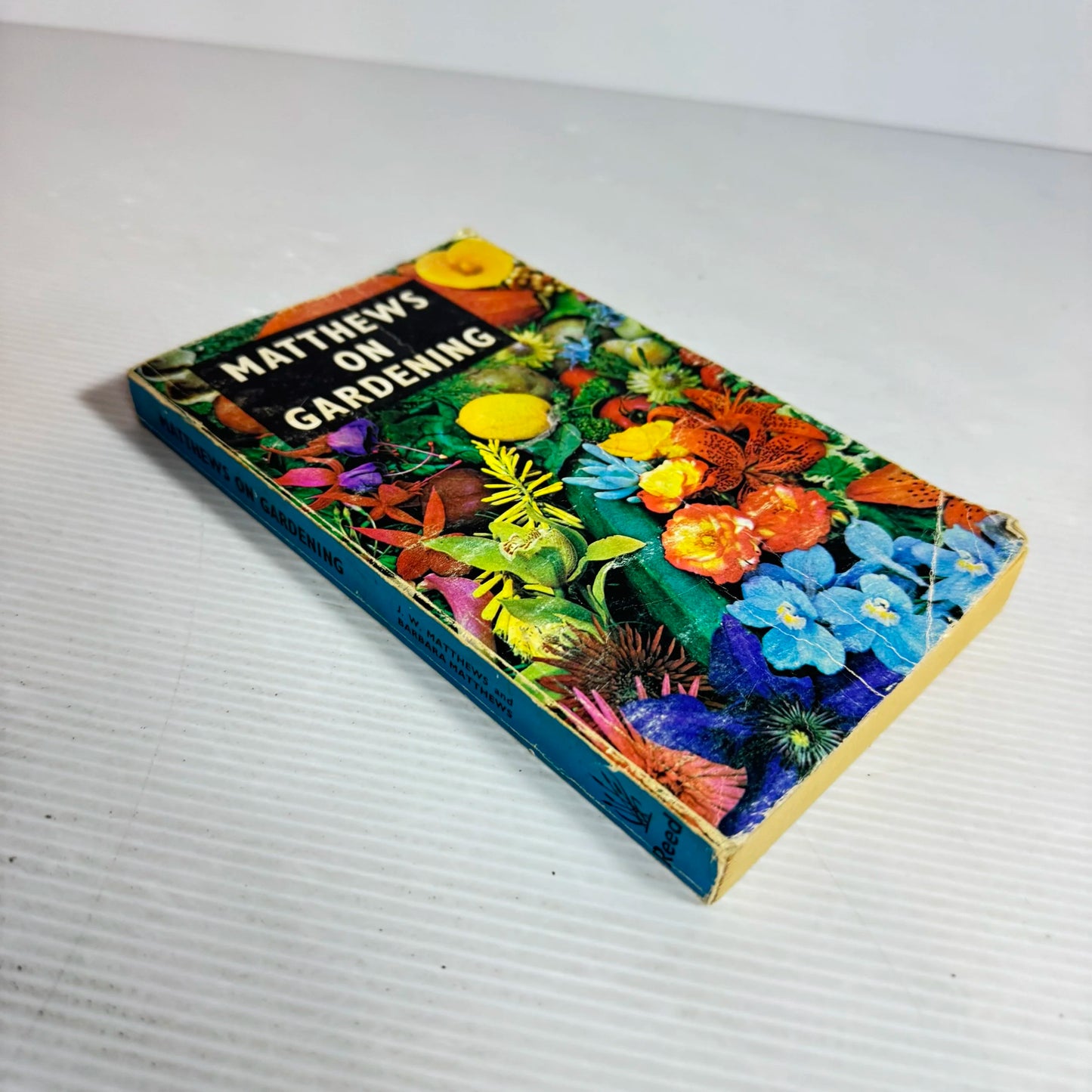 Matthews On Gardening - J. W. Matthews And Barbara Matthews (Vintage 1968)